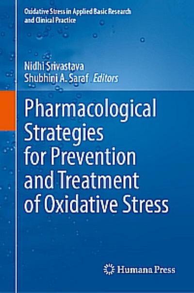 Pharmacological Strategies for Prevention and Treatment of Oxidative Stress