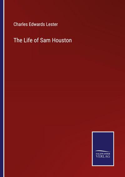 The Life of Sam Houston