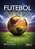 Futebol de Espetáculo