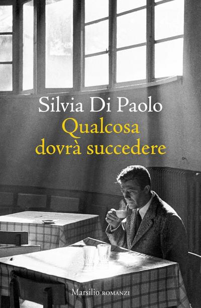 Qualcosa dovrà succedere