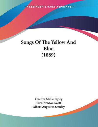 Songs Of The Yellow And Blue (1889)