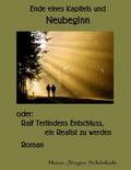 Ende eines Kapitels und Neubeginn
