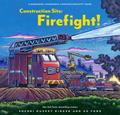 Construction Site: Firefight!