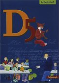 D Arbeitsbuch Deutsch. Arbeitsbuch für den Literatur- und Sprachunterricht in der Realschule: D Arbeitsbuch Deutsch - für Realschulen: D5 Arbeitsheft