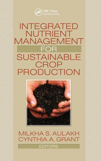 Integrated Nutrient Management for Sustainable Crop Production