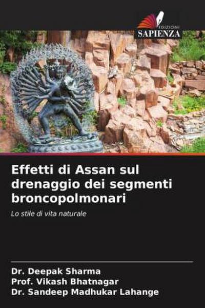 Effetti di Assan sul drenaggio dei segmenti broncopolmonari