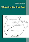 (M)ein Krug-Zer-Bruch-Buch
