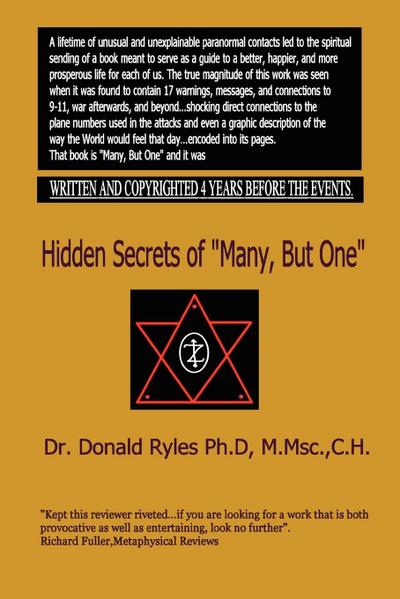 Hidden Secrets of "Many, But One"