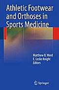 Athletic Footwear and Orthoses in Sports Medicine