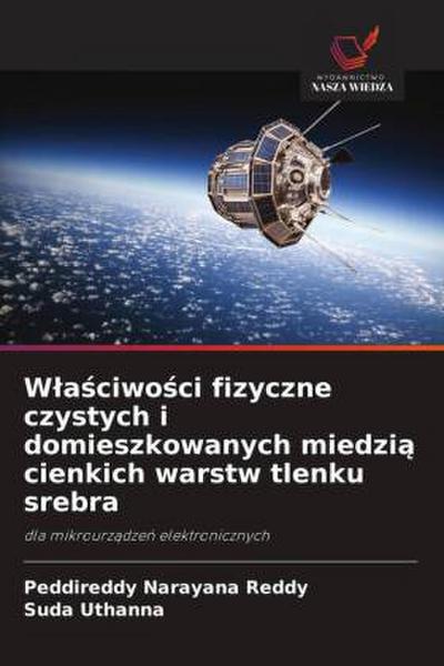 W¿a¿ciwo¿ci fizyczne czystych i domieszkowanych miedzi¿ cienkich warstw tlenku srebra