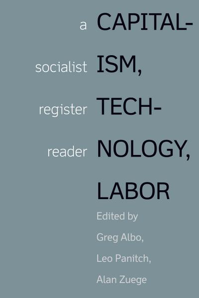 Capitalism, Technology, Labor