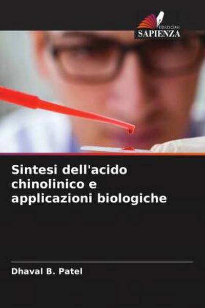 Sintesi dell’acido chinolinico e applicazioni biologiche