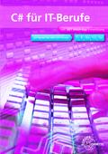C# für IT-Berufe: mit