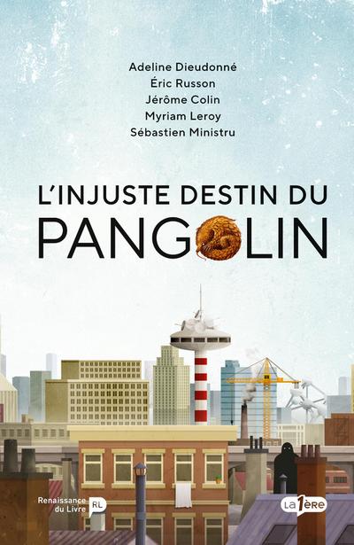 L’injuste destin du Pangolin