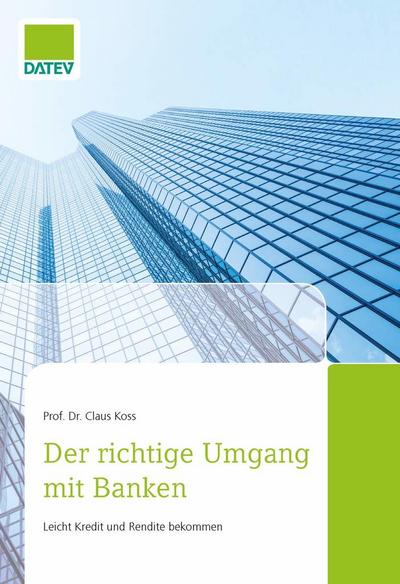 Der richtige Umgang mit Banken