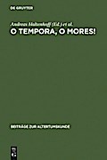 O tempora, o mores!