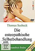 Die osteopathische Selbstbehandlung