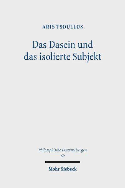Das Dasein und das isolierte Subjekt