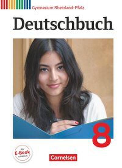 Deutschbuch Gymnasium 8. Schuljahr. Schülerbuch Rheinland-Pfalz