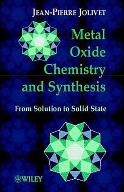 Metal Oxide Chemistry and Synthesis