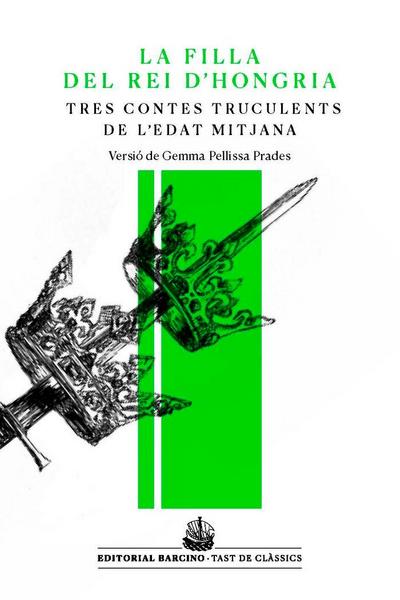 La filla del rei d’Hongria i altres contes truculents de l’E