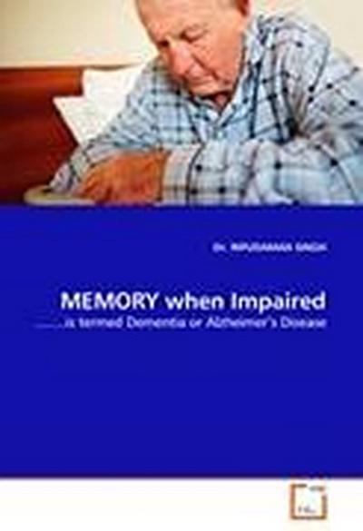 MEMORY when Impaired