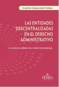 Las entidades descentralizadas en el derecho administrativo