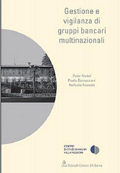 Gestione e vigilanza di gruppi bancari multinazionali