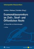 Examensklausurenkurs im Zivil-, Straf- und Öffentl