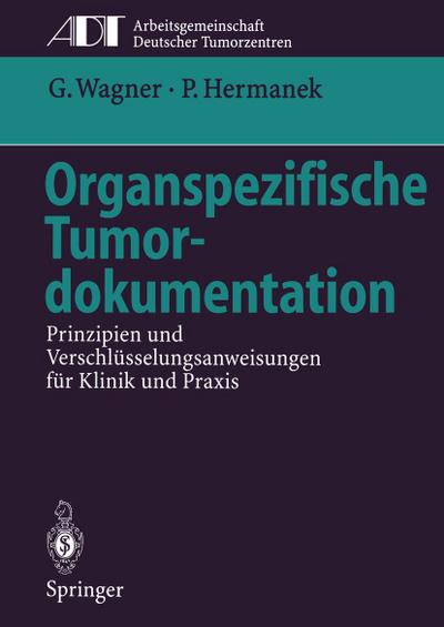 Organspezifische Tumordokumentation