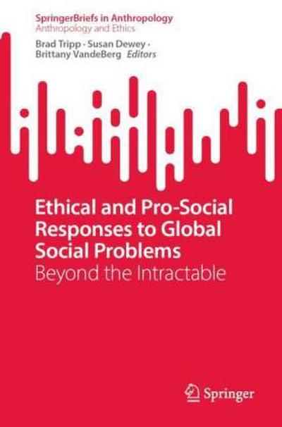 Ethical and Pro-Social Responses to Global Social Problems