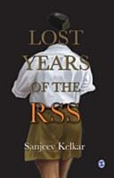 Lost Years of the RSS