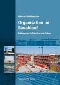 Organisation im Bauablauf.
