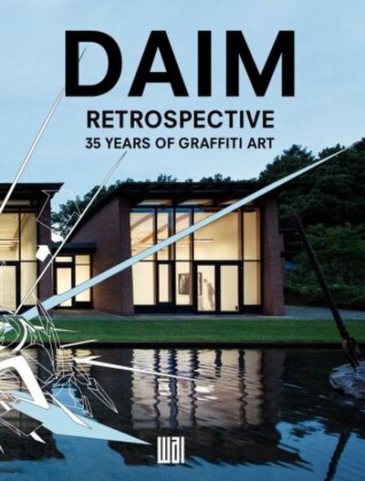 DAIM Retrospective - 35 Years Of Graffiti Art