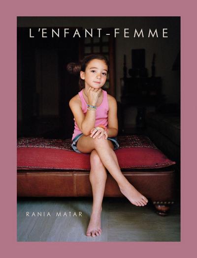 Rania Matar: l’Enfant-Femme