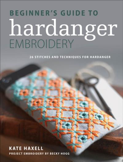 Beginner’s Guide to Hardanger Embroidery