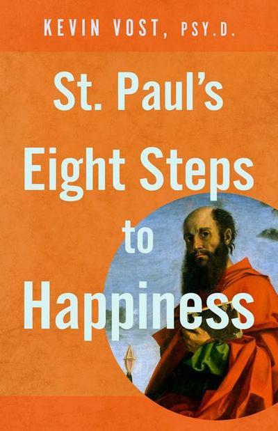 St. Paul’s Eight Steps to Happiness