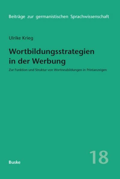 Wortbildungsstrategien in der Werbung