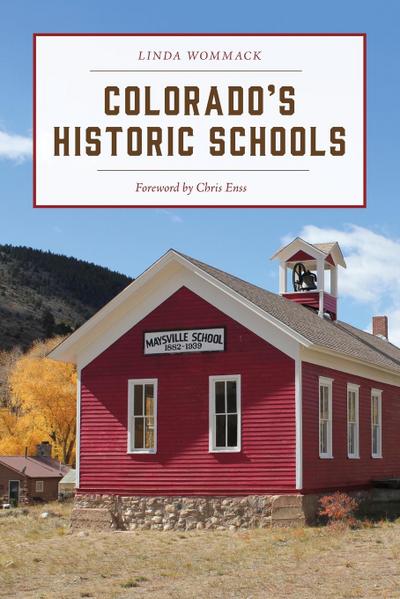 Colorado’s Historic Schools
