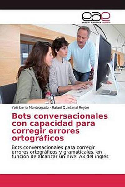 Bots conversacionales con capacidad para corregir errores ortográficos