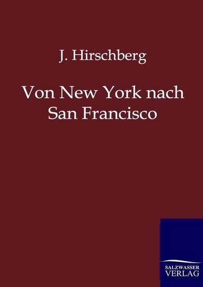 Von New York nach San Francisco