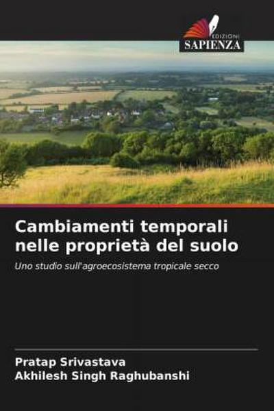 Cambiamenti temporali nelle proprietà del suolo
