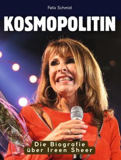 Die Biografie über Ireen Sheer