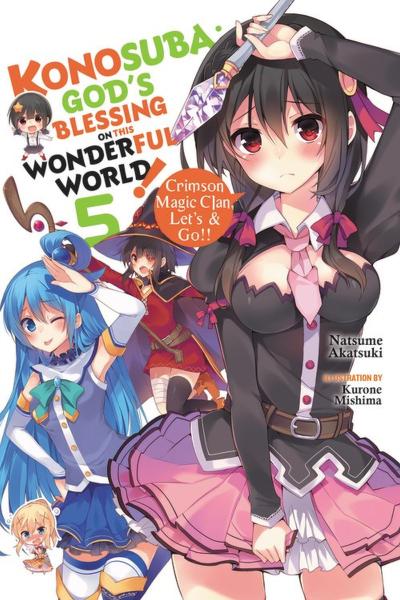 Konosuba: God’s Blessing on This Wonderful World!, Vol. 5 (Light Novel)
