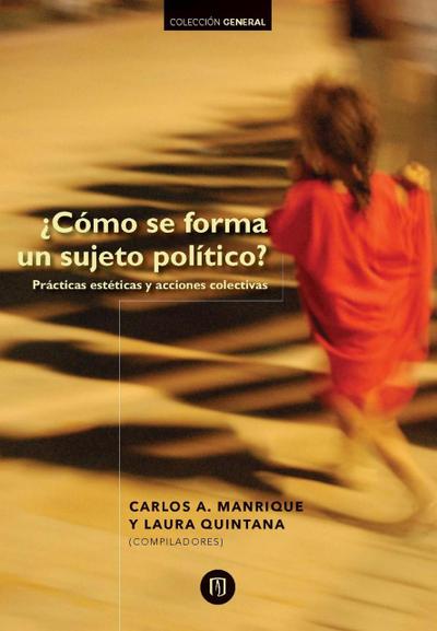 ¿Cómo se forma un sujeto político?