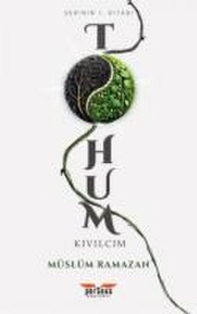 Tohum;Kivilcim