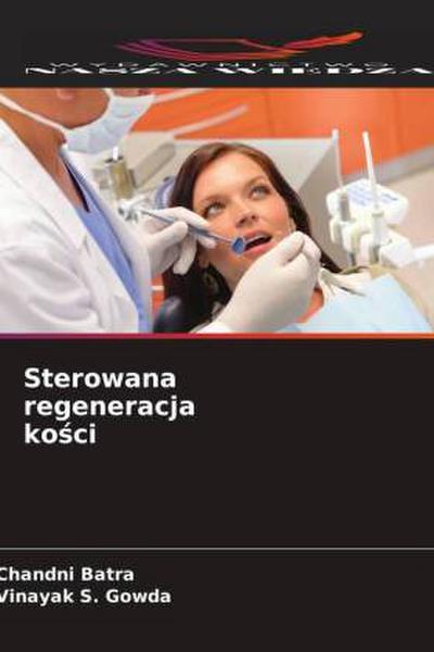 Sterowana regeneracja ko¿ci