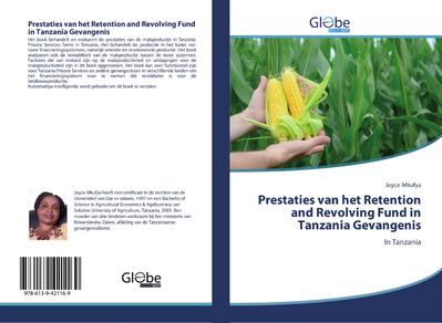 Prestaties van het Retention and Revolving Fund in Tanzania Gevangenis