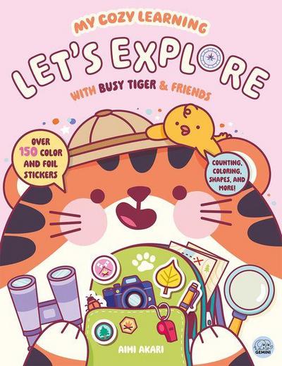 My Cozy Learning: Let’s Explore - With Busy Tiger & Friends