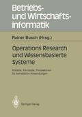 Operations Research und Wissenbasierte Systeme